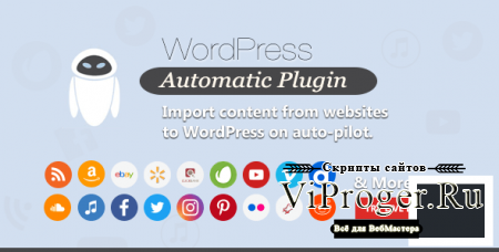 Плагин WordPress - WordPress Automatic Plugin v3.46.9